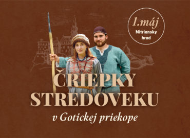 Nitriansky hrad pokračuje v tradícii: S návštevníkmi sa opäť vráti do stredoveku