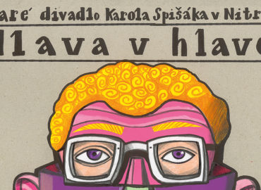 Staré divadlo Karola Spišáka uvádza premiéru inscenácie Hlava v hlave
