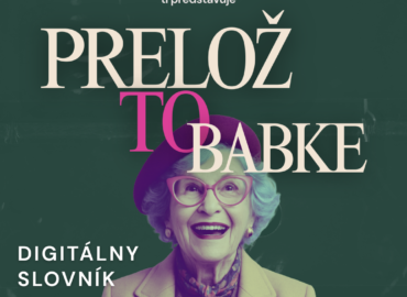 Priblížili nový jazyk starým rodičom